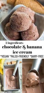 Chocolate Banana Nice Cream Nice Cream Recipe Banana Ice Cream Recipe Chocolate Banana Ice Cream