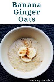 Banana Ginger Oats A Simple Vegan Friendly Healthy Breakfast Recipe Breakfast Oatmeal Recipes Food Vegetarian Breakfast Recipes