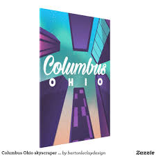 Columbus Ohio Skyscraper Travel Poster Print Canvas Print Zazzle Com Poster Prints Travel Posters Vintage Travel Posters