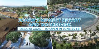 Desaru waterpark is perfect for a relaxing family getaway & also to escape the perpetual summer heat. Desaru Coast The Largest Adventure Waterpark And Resort In Malaysia To Open In June 2018 With New Job Opportunities Johor Now