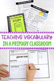 Effective Vocabulary Instruction In A Primary Classroom Vocabulary Instruction Teaching Vocabulary Vocabulary Lesson Plans