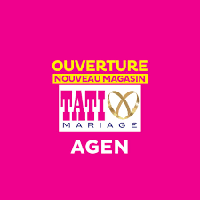Tati Fr Ouverture Tati Agen Venez Decouvrir Notre Nouveau Concept De Mariage 100 Repense Pour Vous Le 12 05 Des 10h00 Votre Magasin Vous Accompagnera Dans La Preparation De Vos Evenements Retrouvez