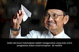 Karena kecerdasannya, beliau dikenal sebagai 'bapak teknologi indonesia. 10 Kata Kata Bj Habibie Yang Bijak Dan Sangat Menginspirasi