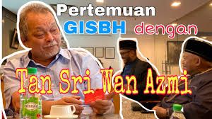 They tan sri azmi george edward mohd salleh, tan sri were in fact dismissed by kamaruddin seah kim seng azmi kamaruddin and pension was paid. Pertemuan Gisbh Dengan Tan Sri Wan Azmi Wan Hamzah Anjangmuor S Travelog