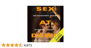 Amazon.com: Sex at Dawn: How We Mate, Why We Stray, and What It Means for  Modern Relationships (Audible Audio Edition): Christopher Ryan, Allyson  Johnson, Jonathan Davis, Christopher Ryan (Preface), Cacilda Jetha, Audible