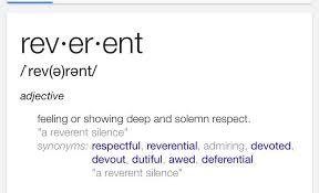 Reverent Origin Characterized By Reverence Deeply Respectful From Old French Reverent And Directly From Latin Revere Cool Words Unusual Words Rare Words