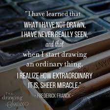 Inspirational Drawing Quotes With Shareable Images Drawing Quotes Art Teacher Quotes Quotes