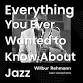 Everything You Ever Wanted to Know About Jazz: The event image