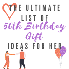 Our 50th birthday gift ideas guide is filled with tons of gifts that are perfect to give to anyone turning look it up! The Ultimate List Of 50th Birthday Gift Ideas For Her Giftingwho