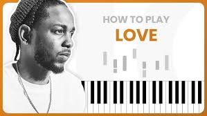 How To Play LOVE By Kendrick Lamar ft. Zacari On Piano