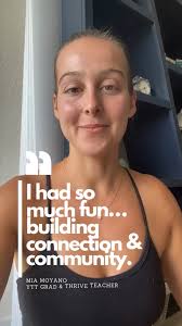 Our very own YTT grad and Thrive Teacher talking about her experience going  through our 200-hour Yoga Teacher Training program. , Mia shared, “I had so  much fun building community and connection.”, ...