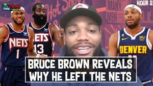 Nuggets' Bruce Brown addresses leaving the Brooklyn Nets