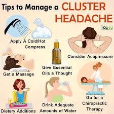 Cluster Headache Relief Tips And Remedies To Feel Better Top 10 Home Remedies Cluster Headaches Relief Cluster Headaches Headache Relief