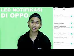 Dan bagi anda yang telah memiliki. Cara Menghidupkan Led Notifikasi Di Oppo Coloros 3 0 Youtube