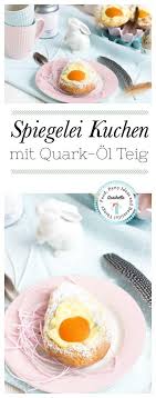 Spiegelei Kuchen Aus Quark Ol Teig Sasibella Leckerschmecker Spiegelei Fruhstuck Fur Kinder