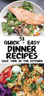 53 Quick And Easy Dinner Recipes You Can Cook Today Easy Dinner Recipes Dinner Recipes Easy Quick Easy Dinner