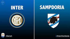 Serie a kickoff time : Match Preview Inter Vs Sampdoria Probable Lineups Key Stats Score Prediction Inter Worldwide