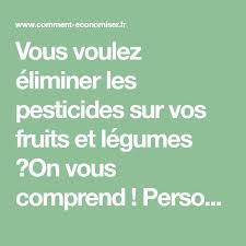 Le Truc Simple Pour Enlever Les Pesticides Des Fruits Et Legumes Les Pesticides Fruits Et Legumes Fruits