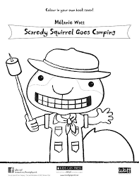 Scaredy Squirrel S New Book Cover Colouring Page Woohoo Can T Wait To Read It Scaredy Squirrel Squirrel Coloring Page Coloring Pages