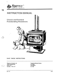 Adding a regency wood stove to your home is an effective way to add unmatched heating capacity that can only be offered by a wood burning unit. Regency Fireplace Products R9 R6 R7 R3 Owner S Manual Manualzz