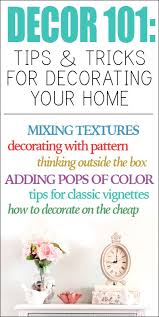 Decor 101 Tips Tricks For Decorating Your Home How To Nest For Less Home Decor Tips Decor Essentials Decorating Your Home