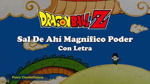 Goku meets everybody after 10 years dragon ball z kai the final chapters english dub 480 x 854. Dragon Ball Z Sal De Ahi Magnifico Poder Marisa De Lille Ending 1 Latino Letra Youtube