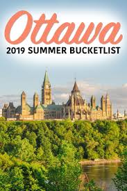 The Best Patios Activities Events And Food In Ottawa Canada This Summer Canada Travel Canada Summer Jamaica Travel