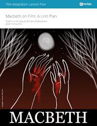Macbeth On Film Lesson Plan Enotes Com