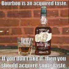 Check spelling or type a new query. Bourbon Whiskey Whisky Bourboncollector Buffalotrace Whisky Quote Bourbon Whiskey Bourbon Drinks