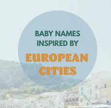 Huge collection of hindu baby names both male and female baby names, if you are pregnant or expecting baby then you can pick the names, latest and popular. Baby Names Inspired By European Cities Studio Diy