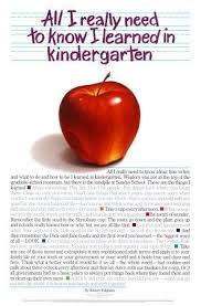 All I Really Need To Know I Learned In Kindergarten Kindergarten Quotes Kindergarten Posters Kindergarten Poems