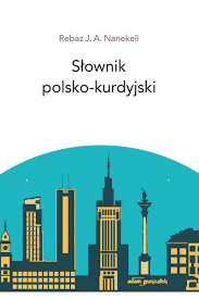 Faktycznie możemy tłumaczyć z polskiego na 44 języków. Slownik Polsko Kurdyjski
