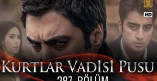 Kurtlar Vadisi Pusu 287 Bolum Hd Haberler Guncel Haberler Son Dakika Haberler Yazete