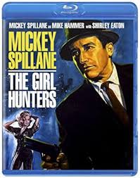 Amazon.com: The Girl Hunters [Blu-ray] : Mickey Spillane, Shirley Eaton,  Lloyd Nolan, Scott Peters, Hy Gardner, Guy Kingsley Poynter, James  Dyrenforth, Charles Farrell, Kim Tracy, Benny Lee, Murray Kash, Bill Nagy,  Clive