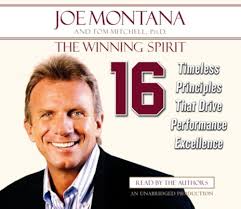 The Winning Spirit: Sixteen Timeless Principles That Drive Performance  Excellence: Montana, Joe, Mitchell, Tom, Montana, Joe, Mitchell, Tom:  9780739322949: Amazon.com: Books