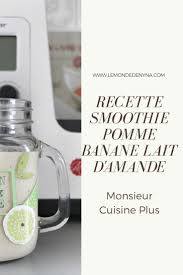 Smoothie Au Monsieur Cuisine Plus En 2020 Pomme Banane Smoothie Pomme Recette Smoothie Pomme
