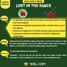Lost In The Sauce What Does Lost In The Sauce Mean 7esl Idioms And Phrases Other Ways To Say Learn English
