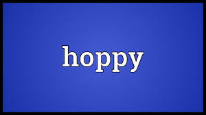 Hoppy Meaning Youtube