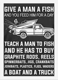 Teach a man to fish quote funny. 17 Stupid Fishing Memes That Aren T Up For Da Bait Fishing Quotes Funny Fishing Memes Fishing Quotes