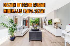 Luasnya ruangan bisa membuat kita kalap meletakkan banyak barang di dalamnya, akibatnya ruangan jadi terlihat penuh dan sesak. Desain Interior Rumah Minimalis Tanpa Sekat Cocok Untuk Area Kecil