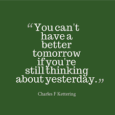 If You Can Dream It You Can Do It Meaning In Hindi You Can T Have A Better Tomorrow If You Re Still Thinking About Yesterday Char Quotes For College Students Educational Quotes For Students Quotes For Students