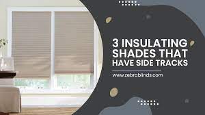 Get free shipping on qualified pleated shades or buy online pick up in store today in the window treatments department. 3 Insulating Shades That Have Side Tracks