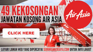 Maybe you would like to learn more about one of these? 49 Kekosongan Jawatan Di Air Asia Pengambilan Segera