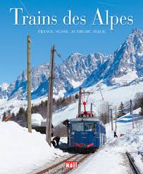 Ambassade de suisse en italie. Trains Des Alpes France Suisse Autriche Italie Laviedurail