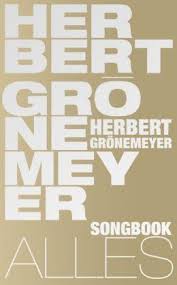 Herbert arthur wiglev clamor grönemeyer ( 12. Herbert Gronemeyer Songbook Alles Von Herbert Gronemeyer Bucher Orell Fussli