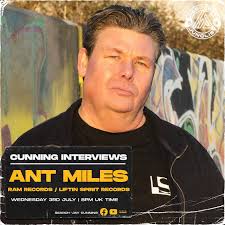 On Weds 3rd July I have the absolute honour of chatting to one of the  scenes original dons. From Ram Records to Andy C, Liftin Spirit to Origin  Unknown, ANT MILES has