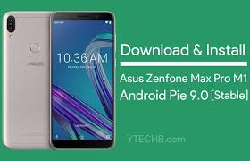 Download Android Pie For Asus Zenfone Max Pro M1 Asus Zenfone Asus Security Patches