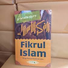 Dan itulah cara kaya yang nikmat, nyaman, dan aman buat anda. Fikrul Islam Bunga Rampai Pemikiran Islam Shopee Indonesia