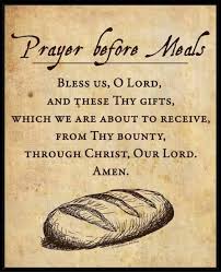 Come, lord jesus, be our guest, and let these gifts to us be blessed. Prayer Before Meal Thanksgiving Prayer Before Meal