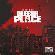 King Von Gleesh Place Audio Lyrics Video Download Mp3 Music Foreign Songs Lyrics Music Video
